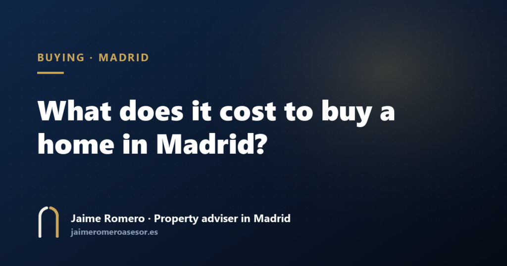 What does it cost to buy a home in Madrid?
