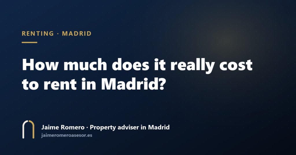 How much does it really cost to rent in Madrid?
