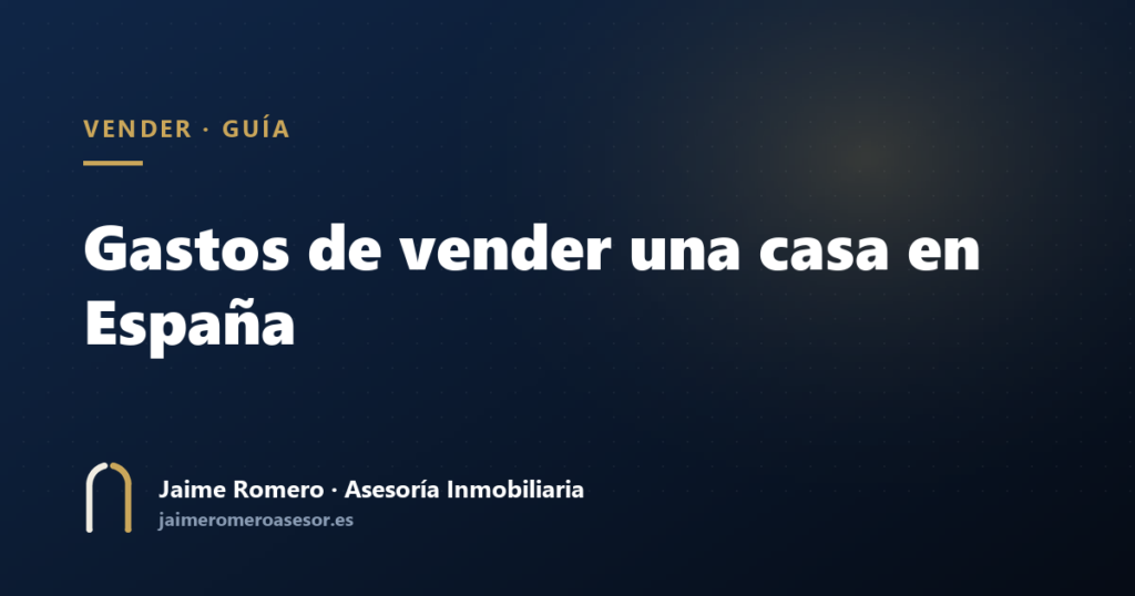 Gastos de vender una casa en España