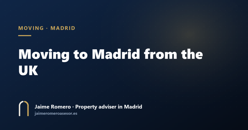 Moving to Madrid from the UK: the Housing Side