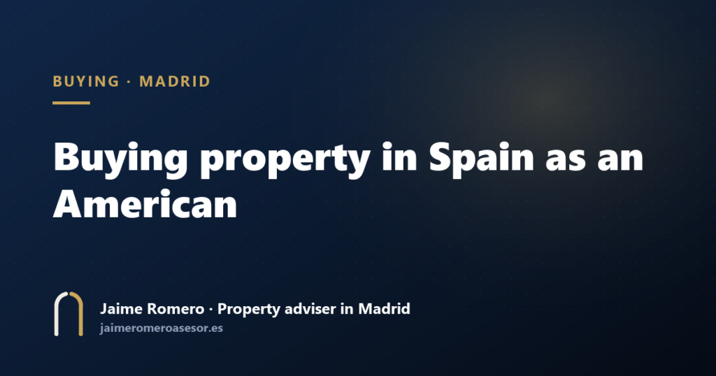 Buying Property in Spain as an American: What Is Different