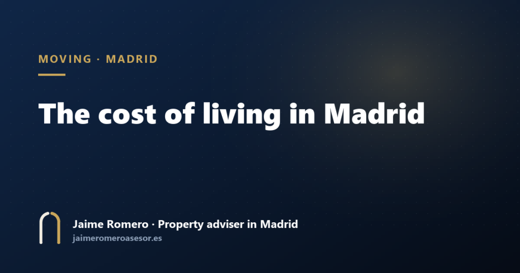 The cost of living in Madrid